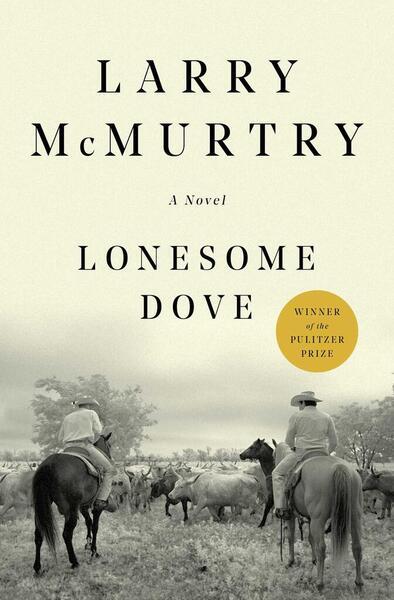 Lonesome Dove. 25th Anniversary Edition - 1439195269