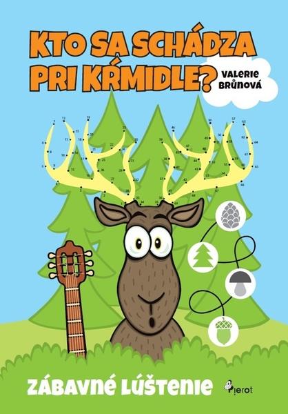 Kto sa schádza pri kŕmidle - 9788076980099