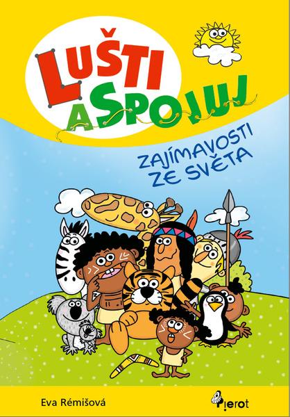 Lušti a spojuj - 9788076980457