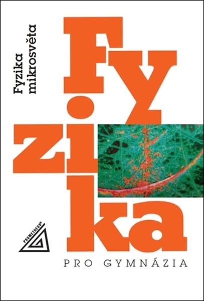 Fyzika pro gymnázia - 9788071965732