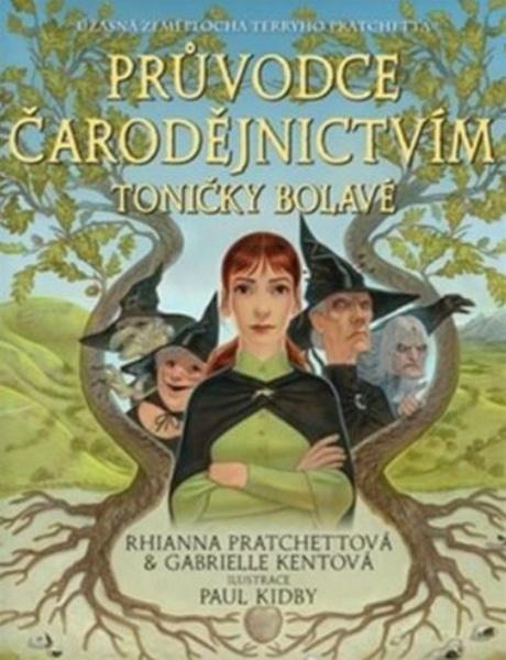 Průvodce čarodějnictvím Toničky Bolavé - 9788071978626