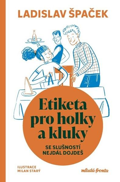 Etiketa pro holky a kluky - 9788020464651