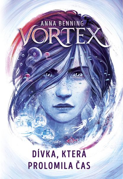 Vortex Dívka, která prolomila čas - 9788076392212