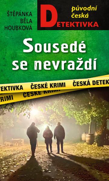 Sousedé se nevraždí - 9788027917853