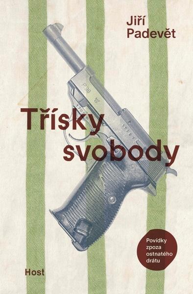 Třísky svobody - 9788027524198