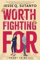Worth Fighting For - 1368112811