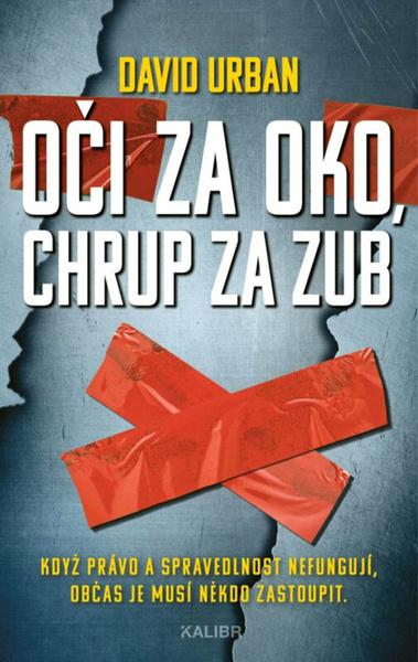 Oči za oko, chrup za zub - 9788028403621