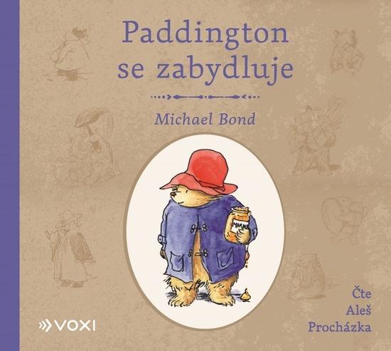 Paddington se zabydluje - 9788074483196