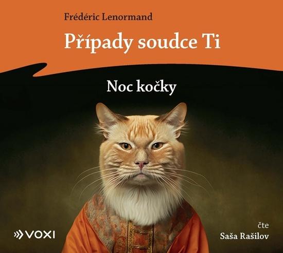 Případy soudce Ti Noc kočky - 9788074483417