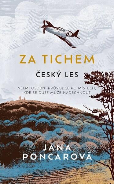 Za tichem Český les - 9788026728382