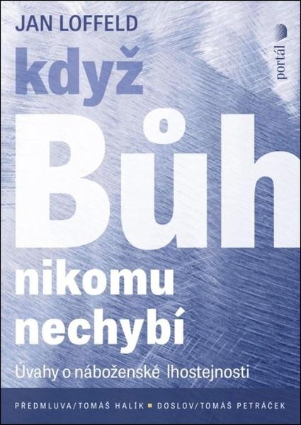 Když Bůh nikomu nechybí - 9788026222644