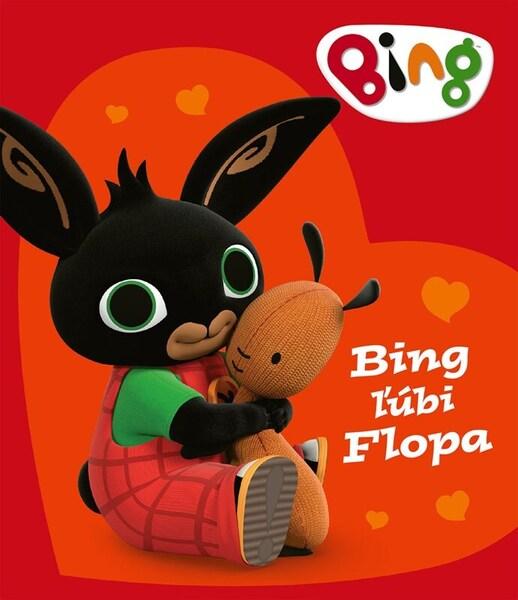 Bing! Bing má rád Flopa - 9788025260456