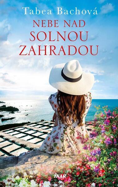 Nebe nad solnou zahradou - 9788024955889