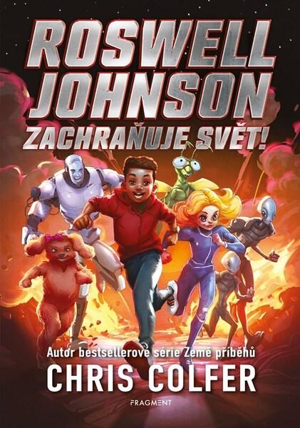 Roswell Johnson zachraňuje svět - 9788025372616