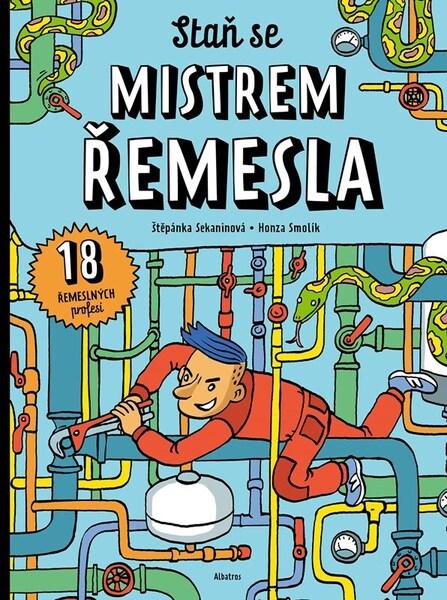 Staň se mistrem řemesla - 9788000075839