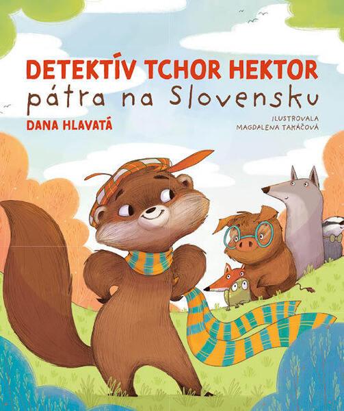 Detektív tchor Hektor pátra na Slovensku - 9788057305361