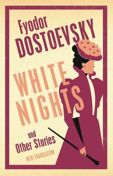 White Nights and Other Stories - 1847499317