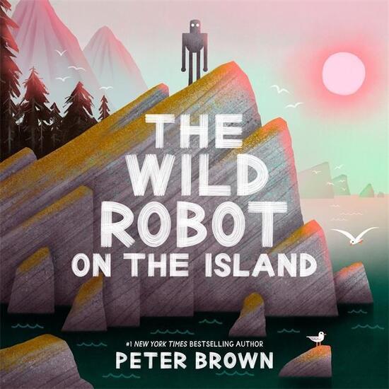 The Wild Robot on the Island - 1835871658
