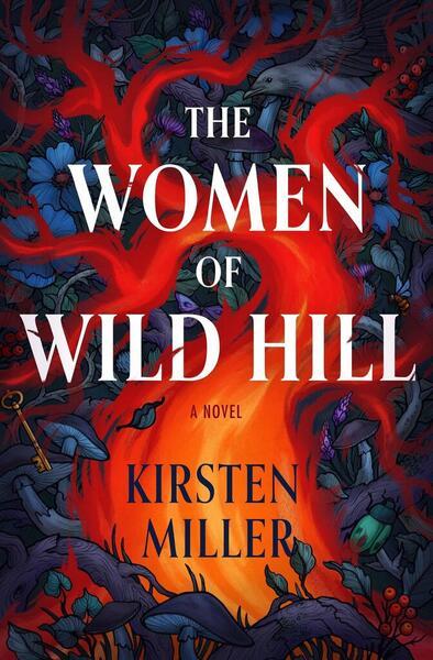 The Women of Wild Hill - 0063282852