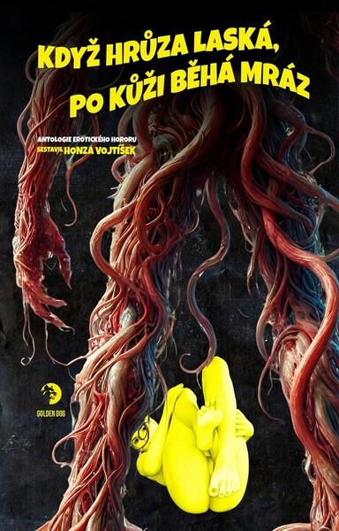 Když hrůza laská, po kůži běhá mráz - 9788053027595