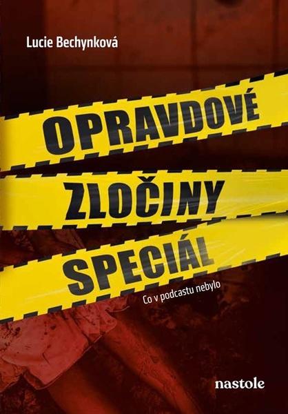 Opravdové zločiny speciál - 9788074483578