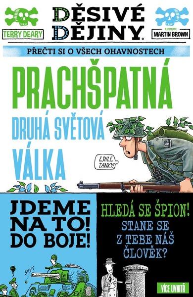 Děsivé dějiny Prachšpatná druhá světová válka - 9788027611188