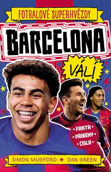 Fotbalové superhvězdy Barcelona FC - 9788027611607
