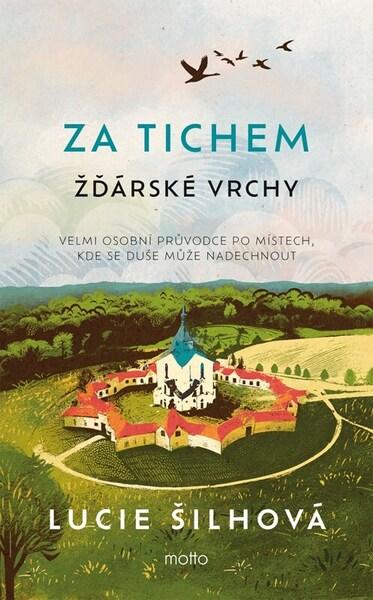 Za tichem Žďárské vrchy - 9788026728740