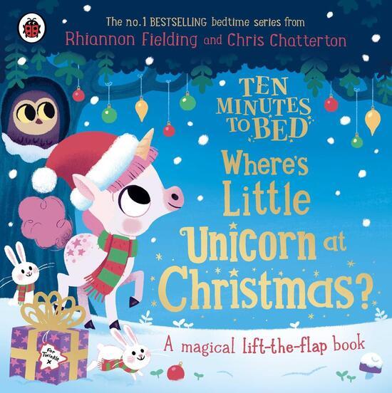 Ten Minutes to Bed: Where's Little Unicorn at Christmas? - 0241720702