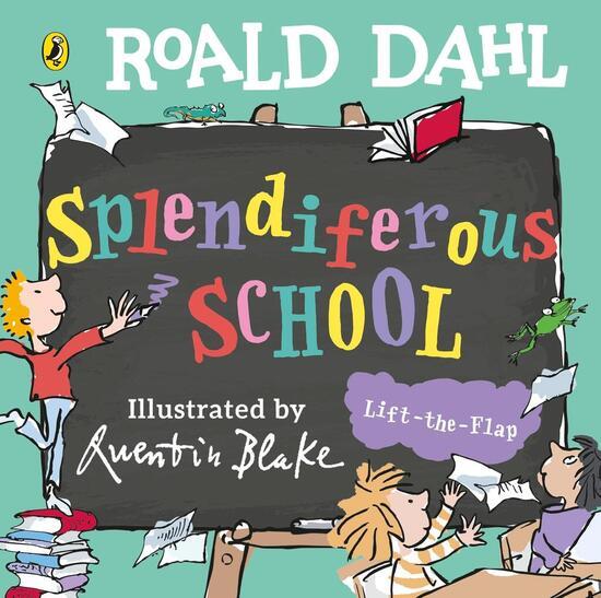 Roald Dahl: Splendiferous School - 0241761603