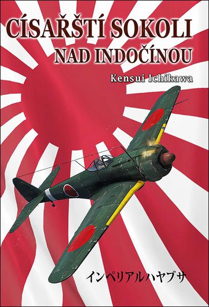 Císařští sokoli nad Indočínou - 9788087657393