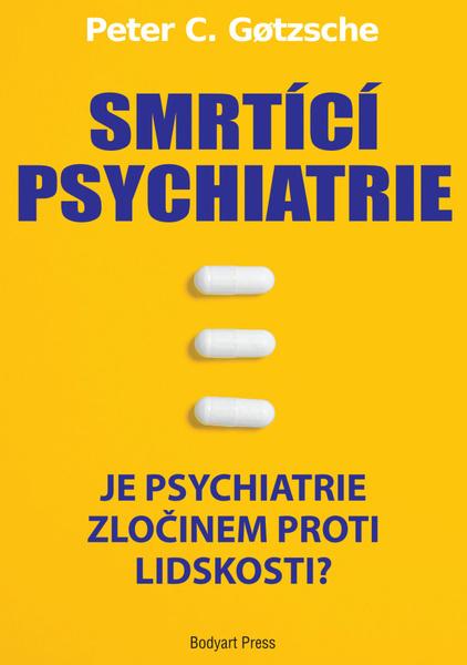 Smrtící psychiatrie - 9788088615408