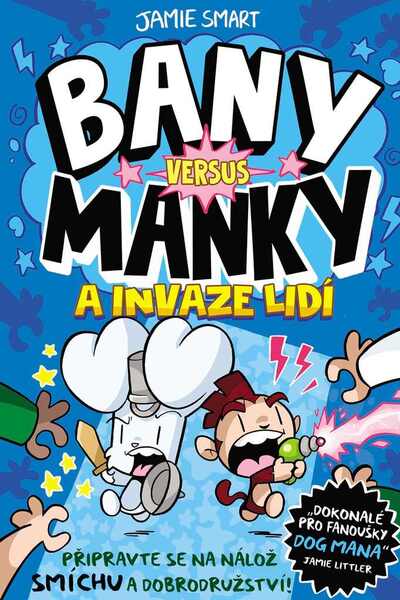 Bany versus Manky a invaze lidí - 9788027611218