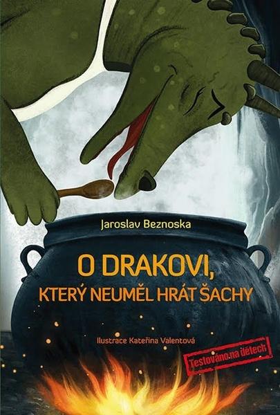 O drakovi, který neuměl hrát šachy - 9788088236269
