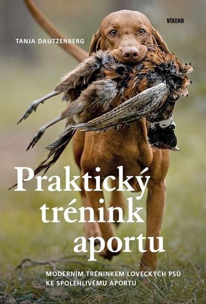Praktický trénink aportu - 9788074334306