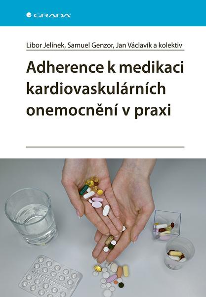 Adherence k medikaci kardiovaskulárních onemocnění v praxi - 9788027154944