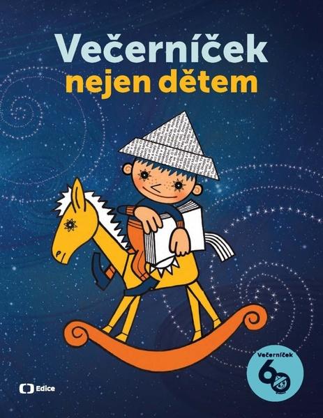 Večerníček nejen dětem - 9788074043963