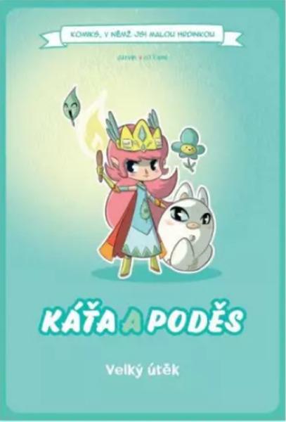 Káťa a poděs Velký útěk - 9788090802544