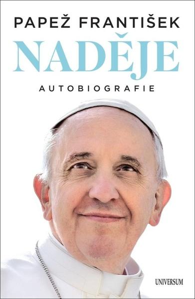Papež František Naděje Autobiografie - 9788028404628