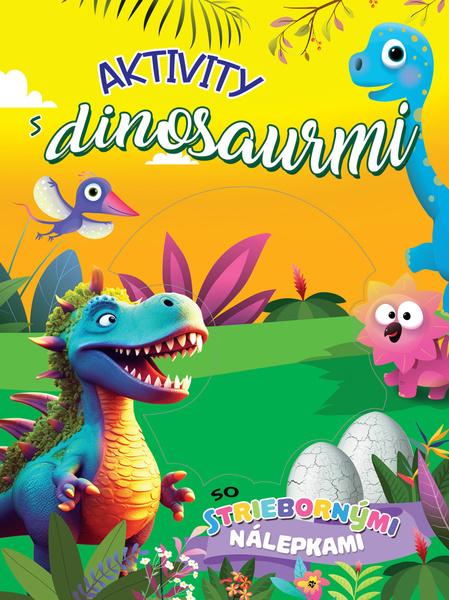 Aktivity s dinosaurmi - 9788084450294