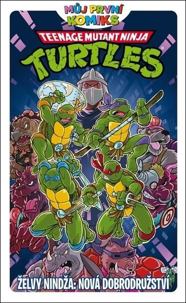 Můj první komiks Želvy nindža Nová dobrodružství - 9788076797956