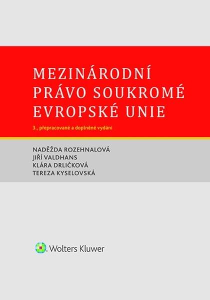 Mezinárodní právo soukromé Evropské unie - 9788028602031