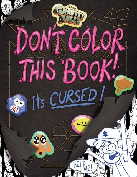 Gravity Falls: Don't Color This Book! - 1368116000