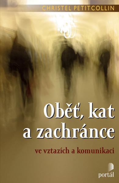 Oběť, kat a zachránce - 8073673622