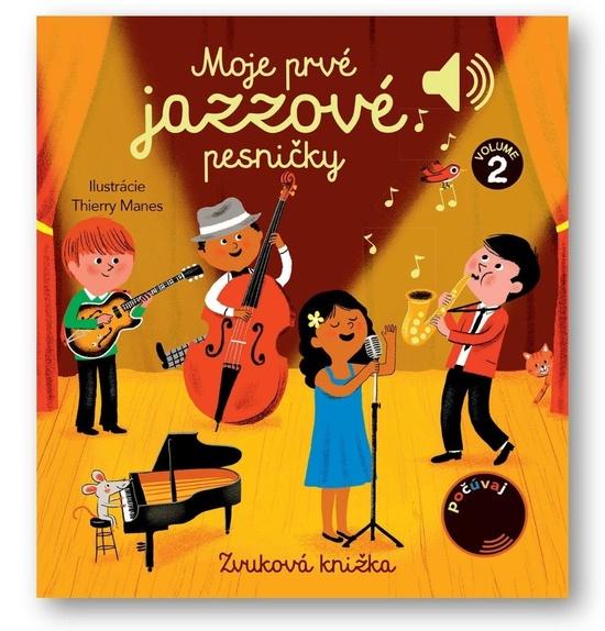 Moje prvé jazzové pesničky - 9788056715611