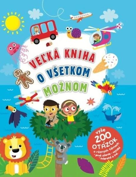 Veľká kniha o všetkom možnom - 9788056715673