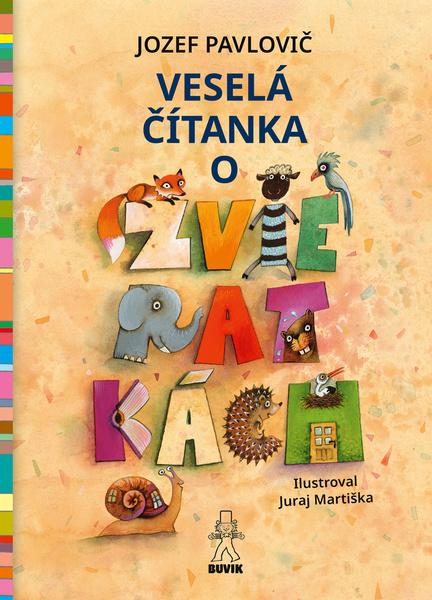 Veselá čítanka o zvieratkách - 9788081241581