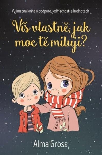 Víš vlastně, jak moc tě miluji? - 9788022217491