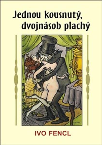 Jednou kousnutý, dvojnásob plachý - 9788088357599