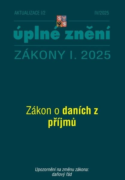 Aktualizace  I/2 2025 – o daních z příjmů